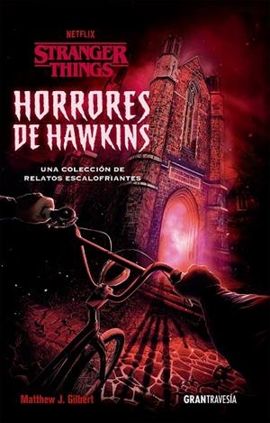 HORRORES DE HAWKINS | 9788412473001 | GILBERT, MATTHEW J. | Llibreria Ombra | Llibreria online de Rubí, Barcelona | Comprar llibres en català i castellà online