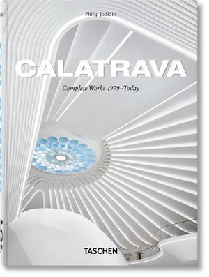 CALATRAVA. COMPLETE WORKS 1979–TODAY. 45TH ED. | 9783754404614 | JODIDIO, PHILIP | Llibreria Ombra | Llibreria online de Rubí, Barcelona | Comprar llibres en català i castellà online