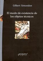 MODO DE EXISTENCIA DE LOS OBJETOS TÉCNICOS | 9789875741973 | SIMONDON, GILBERT | Llibreria Ombra | Llibreria online de Rubí, Barcelona | Comprar llibres en català i castellà online