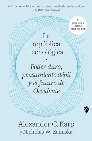 LA REPÚBLICA TECNOLÓGICA | 9791387936020 | KARP, ALEXANDER C./ZAMISKA, NICHOLAS W. | Llibreria Ombra | Llibreria online de Rubí, Barcelona | Comprar llibres en català i castellà online