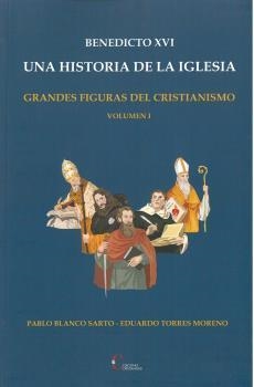 BENEDICTO XVI UNA HISTORIA DE LA IGLESIA VOL.1 | 9788470576638 | BLANCO, PABLO / TORRES, EDUARDO | Llibreria Ombra | Llibreria online de Rubí, Barcelona | Comprar llibres en català i castellà online