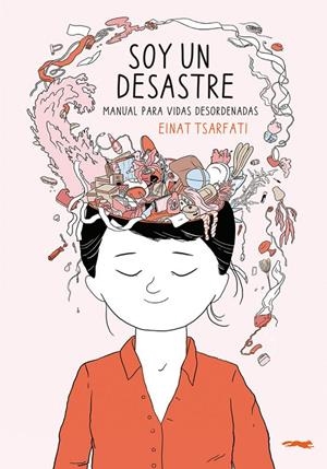 SOY UN DESASTRE | 9788412736533 | TSARFATI, EINAT | Llibreria Ombra | Llibreria online de Rubí, Barcelona | Comprar llibres en català i castellà online