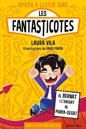 APRÈN A LLEGIR AMB LES FANTASTICOTES 14. EL BERNAT I L'ENSURT AL PENYA-SEGAT | 9791387903190 | LAURA VILA | Llibreria Ombra | Llibreria online de Rubí, Barcelona | Comprar llibres en català i castellà online
