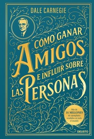 CÓMO GANAR AMIGOS E INFLUIR SOBRE LAS PERSONAS | 9788423440023 | CARNEGIE, DALE | Llibreria Ombra | Llibreria online de Rubí, Barcelona | Comprar llibres en català i castellà online