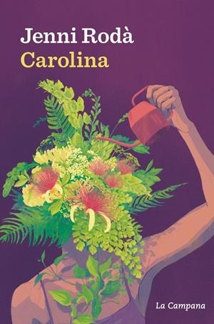 CAROLINA | 9788419836892 | RODÀ, JENNI | Llibreria Ombra | Llibreria online de Rubí, Barcelona | Comprar llibres en català i castellà online