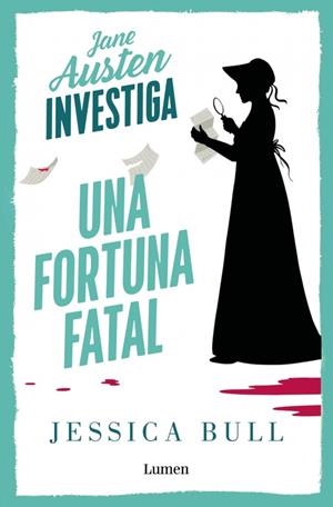 JANE AUSTEN INVESTIGA 2 - UNA FORTUNA FATAL | 9788426432735 | BULL, JESSICA | Llibreria Ombra | Llibreria online de Rubí, Barcelona | Comprar llibres en català i castellà online
