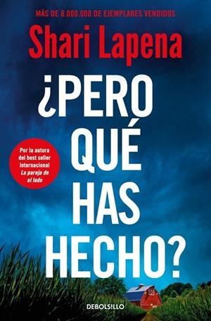 ¿PERO QUÉ HAS HECHO? | 9788466381895 | LAPENA, SHARI | Llibreria Ombra | Llibreria online de Rubí, Barcelona | Comprar llibres en català i castellà online