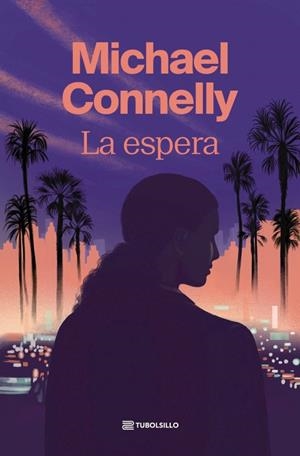 LA ESPERA | 9791387739164 | CONNELLY, MICHAEL | Llibreria Ombra | Llibreria online de Rubí, Barcelona | Comprar llibres en català i castellà online