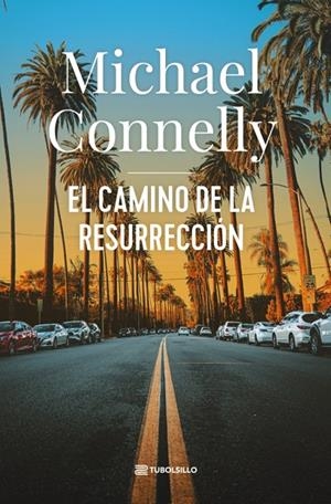 EL CAMINO DE LA RESURRECCIÓN | 9791387739171 | CONNELLY, MICHAEL | Llibreria Ombra | Llibreria online de Rubí, Barcelona | Comprar llibres en català i castellà online