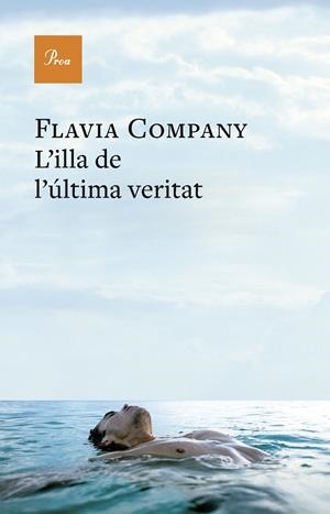 L'ILLA DE L'ÚLTIMA VERITAT | 9788410488724 | FLÀVIA COMPANY | Llibreria Ombra | Llibreria online de Rubí, Barcelona | Comprar llibres en català i castellà online