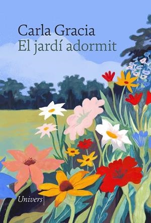 EL JARDÍ ADORMIT | 9788419721488 | GRACIA MERCADÉ, CARLA | Llibreria Ombra | Llibreria online de Rubí, Barcelona | Comprar llibres en català i castellà online