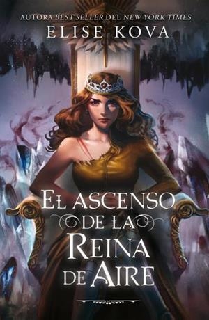 EL ASCENSO DE LA REINA DE AIRE | 9788410085862 | KOVA, ELISE | Llibreria Ombra | Llibreria online de Rubí, Barcelona | Comprar llibres en català i castellà online