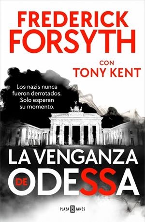 LA VENGANZA DE ODESSA | 9788401038532 | FORSYTH, FREDERICK/KENT, TONY | Llibreria Ombra | Llibreria online de Rubí, Barcelona | Comprar llibres en català i castellà online