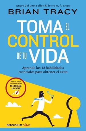 TOMA EL CONTROL DE TU VIDA | 9788466389709 | TRACY, BRIAN | Llibreria Ombra | Llibreria online de Rubí, Barcelona | Comprar llibres en català i castellà online