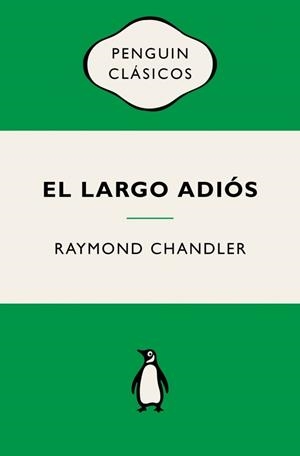 EL LARGO ADIÓS (PHILIP MARLOWE 6) | 9788491057895 | CHANDLER, RAYMOND | Llibreria Ombra | Llibreria online de Rubí, Barcelona | Comprar llibres en català i castellà online