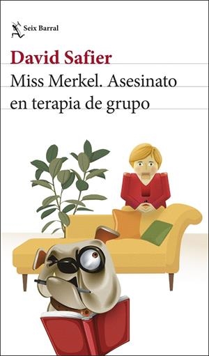 MISS MERKEL. ASESINATO EN TERAPIA DE GRUPO | 9788432249204 | SAFIER, DAVID | Llibreria Ombra | Llibreria online de Rubí, Barcelona | Comprar llibres en català i castellà online
