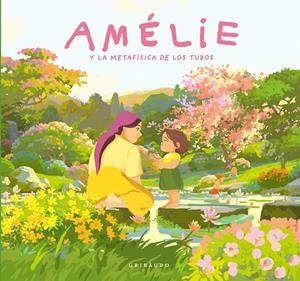 AMÉLIE Y LA METAFÍSICA DE LOS TUBOS | 9791399073072 | GARIBAL, ALEXANDRA | Llibreria Ombra | Llibreria online de Rubí, Barcelona | Comprar llibres en català i castellà online