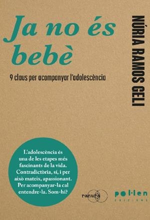JA NO ÉS BEBÈ | 9788410255975 | RAMONS GELI, NÚRIA | Llibreria Ombra | Llibreria online de Rubí, Barcelona | Comprar llibres en català i castellà online