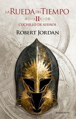LA RUEDA DEL TIEMPO Nº 11/14 CUCHILLO DE SUEÑOS | 9788445007105 | JORDAN, ROBERT | Llibreria Ombra | Llibreria online de Rubí, Barcelona | Comprar llibres en català i castellà online