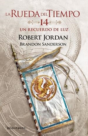 LA RUEDA DEL TIEMPO Nº 14/14 UN RECUERDO DE LUZ | 9788445007136 | JORDAN, ROBERT / SANDERSON, BRANDON | Llibreria Ombra | Llibreria online de Rubí, Barcelona | Comprar llibres en català i castellà online