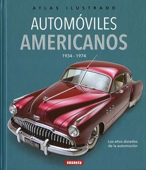 AUTOMÓVILES AMERICANOS 1934-1974 | 9788467776928 | BEADLE, TONY / GEEL, HANS | Llibreria Ombra | Llibreria online de Rubí, Barcelona | Comprar llibres en català i castellà online