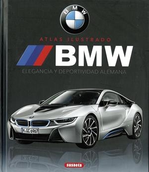 BMW ELEGANCIA Y DEPORTIVIDAD ALEMANA | 9788410844100 | , SAORNIL. VÍCTOR | Llibreria Ombra | Llibreria online de Rubí, Barcelona | Comprar llibres en català i castellà online