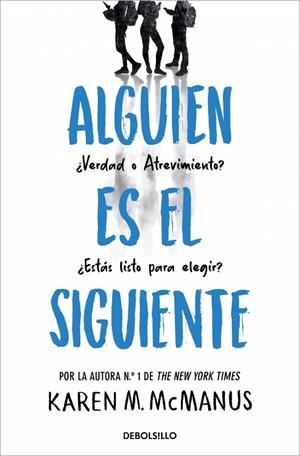 ALGUIEN ES EL SIGUIENTE (ALGUIEN ESTÁ MINTIENDO 2) | 9788466390460 | MCMANUS, KAREN M. | Llibreria Ombra | Llibreria online de Rubí, Barcelona | Comprar llibres en català i castellà online