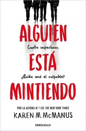 ALGUIEN ESTÁ MINTIENDO (ALGUIEN ESTÁ MINTIENDO 1) | 9788466390446 | MCMANUS, KAREN M. | Llibreria Ombra | Llibreria online de Rubí, Barcelona | Comprar llibres en català i castellà online