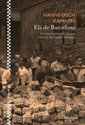 ELS DE BARCELONA | 9788419908360 | KAMINSKI, HANNS-ERICH | Llibreria Ombra | Llibreria online de Rubí, Barcelona | Comprar llibres en català i castellà online