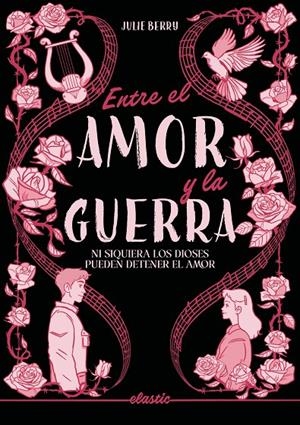 ENTRE EL AMOR Y LA GUERRA | 9791387986094 | BERRY, JULIE | Llibreria Ombra | Llibreria online de Rubí, Barcelona | Comprar llibres en català i castellà online