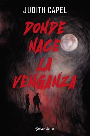 DONDE NACE LA VENGANZA | 9788427054677 | CAPEL, JUDITH | Llibreria Ombra | Llibreria online de Rubí, Barcelona | Comprar llibres en català i castellà online