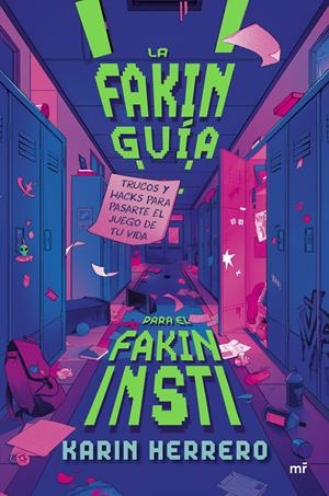 LA FAKIN GUÍA PARA EL FAKIN INSTI | 9788427054738 | HERRERO, KARIN | Llibreria Ombra | Llibreria online de Rubí, Barcelona | Comprar llibres en català i castellà online