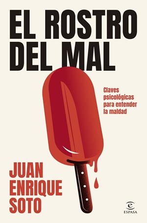 EL ROSTRO DEL MAL | 9788467079586 | SOTO, JUAN ENRIQUE | Llibreria Ombra | Llibreria online de Rubí, Barcelona | Comprar llibres en català i castellà online