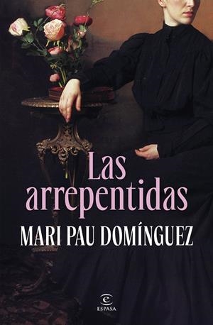 LAS ARREPENTIDAS | 9788467080049 | DOMÍNGUEZ, MARI PAU | Llibreria Ombra | Llibreria online de Rubí, Barcelona | Comprar llibres en català i castellà online