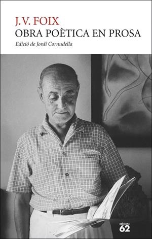 OBRA POÈTICA EN PROSA | 9788429782073 | FOIX, J. V. | Llibreria Ombra | Llibreria online de Rubí, Barcelona | Comprar llibres en català i castellà online