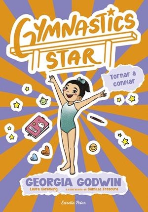 GYMNASTICS STAR 2. TORNAR A CONFIAR | 9791387903039 | GODWIN, GEORGIA | Llibreria Ombra | Llibreria online de Rubí, Barcelona | Comprar llibres en català i castellà online