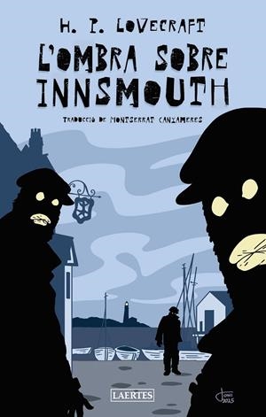L'OMBRA SOBRE INNSMOUTH | 9788419676863 | LOVECRAFT, HOWARD PHILLIPS | Llibreria Ombra | Llibreria online de Rubí, Barcelona | Comprar llibres en català i castellà online