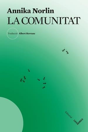 LA COMUNITAT | 9791399072129 | NORLIN, ANNIKA | Llibreria Ombra | Llibreria online de Rubí, Barcelona | Comprar llibres en català i castellà online