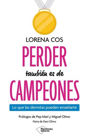 PERDER TAMBIÉN ES DE CAMPEONES | 9791387813611 | COS, LORENA | Llibreria Ombra | Llibreria online de Rubí, Barcelona | Comprar llibres en català i castellà online