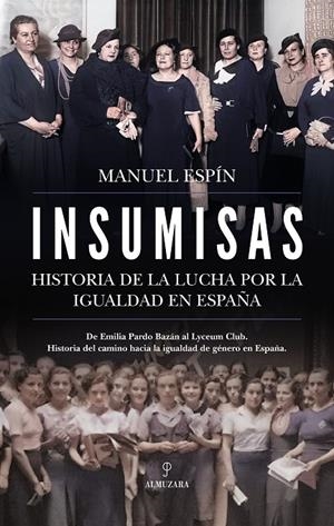 INSUMISAS | 9791370200213 | MANUEL ESPÍN | Llibreria Ombra | Llibreria online de Rubí, Barcelona | Comprar llibres en català i castellà online