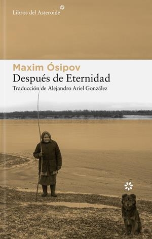 DESPUÉS DE ETERNIDAD | 9788410178830 | ÓSIPOV, MAKSIM | Llibreria Ombra | Llibreria online de Rubí, Barcelona | Comprar llibres en català i castellà online