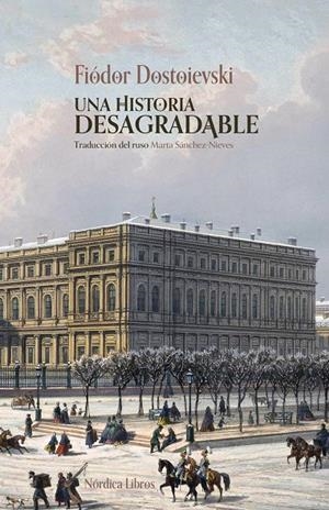 UNA HISTORIA DESAGRADABLE | 9791387922528 | DOSTOIEVSKI, FIÓDOR | Llibreria Ombra | Llibreria online de Rubí, Barcelona | Comprar llibres en català i castellà online
