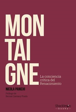 MONTAIGNE | 9788413617350 | PANICHI, NICOLA | Llibreria Ombra | Llibreria online de Rubí, Barcelona | Comprar llibres en català i castellà online