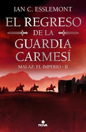 EL REGRESO DE LA GUARDIA CARMESÍ (MALAZ: EL IMPERIO 2) | 9788419260628 | ESSLEMONT, IAN C. | Llibreria Ombra | Llibreria online de Rubí, Barcelona | Comprar llibres en català i castellà online