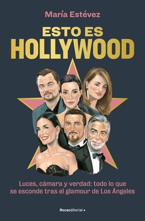 ESTO ES HOLLYWOOD | 9788410096905 | ESTÉVEZ, MARÍA | Llibreria Ombra | Llibreria online de Rubí, Barcelona | Comprar llibres en català i castellà online