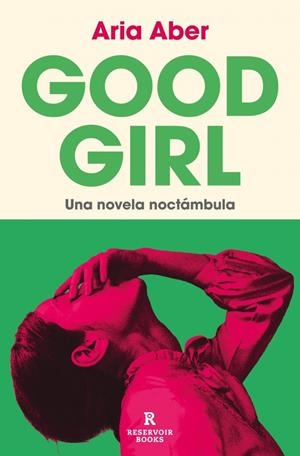 GOOD GIRL | 9788410352360 | ABER, ARIA | Llibreria Ombra | Llibreria online de Rubí, Barcelona | Comprar llibres en català i castellà online