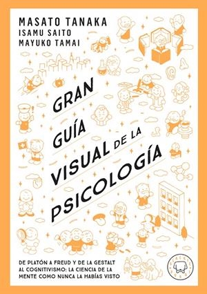 GRAN GUÍA VISUAL DE LA PSICOLOGÍA | 9791387748579 | TANAKA, MASATO | Llibreria Ombra | Llibreria online de Rubí, Barcelona | Comprar llibres en català i castellà online