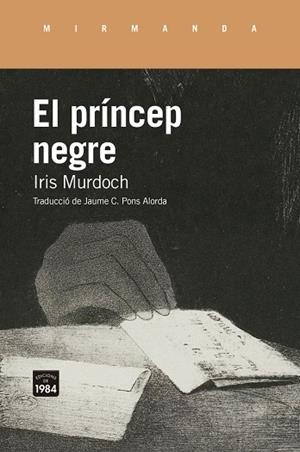 EL PRÍNCEP NEGRE | 9791387757246 | MURDOCH, IRIS | Llibreria Ombra | Llibreria online de Rubí, Barcelona | Comprar llibres en català i castellà online