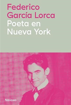 POETA EN NUEVA YORK | 9788410180772 | GARCÍA LORCA, FEDERICO | Llibreria Ombra | Llibreria online de Rubí, Barcelona | Comprar llibres en català i castellà online