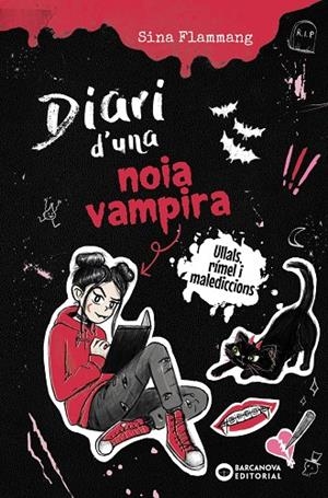 DIARI D'UNA NOIA VAMPIRA. ULLALS, RÍMEL I MALEDICCIONS | 9788448967291 | FLAMMANG, SINA | Llibreria Ombra | Llibreria online de Rubí, Barcelona | Comprar llibres en català i castellà online